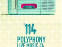  POLYPHONY MUSIC LIVE #4 HIGHGROUD & SPUNKY MONKS