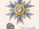 De Gaulle et le Mérite, l'exposition au Musée de la Légion d'Honneur 