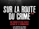 Sur la route du crime, la manifestation sur la criminologie