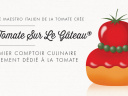 La Tomate sur le Gâteau, dégustations gratuites de Philippe Conticini, mutti
