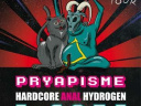Pryapisme + Hardcore Anal Hydrogen + E-Core
