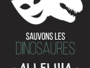 SAUVONS LES DINOSAURES