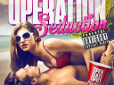 OPERATION SEDUCTION ( Open Bar Filles ) Summer 2015