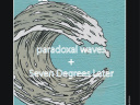 Seven Degrees Later + Paradoxal Waves au BOOTLEG BAR