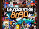 GENERATION 80-90 - Réveillon 2017 (10 CONSOS OFFERTES !)