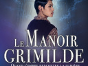 Le Manoir Grimilde : la comédie musicale familiale à l’Apollo