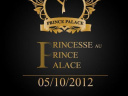 ???PRINCESSE AU PRINCE PALACE???               ?VENDREDI 05/10/2012 @ PRINCE PALACE 21H A 02H?