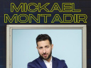 Mickael Montadir - Séduction : Programme du Spectacle Incontournable au Théâtre BO Saint-Martin à Paris