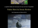 Exposition Fabio Rieti et Denis Rivière