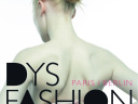 DYSFASHIONAL, Passage du Désir, Paris, Berlin, Mode