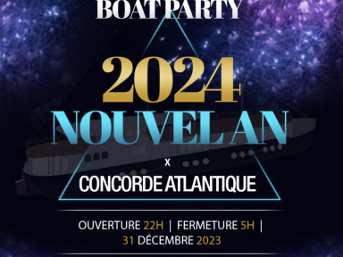 Réveillon 2023 à Paris : Paris Boat Party au Concorde Atlantique sur La Seine
