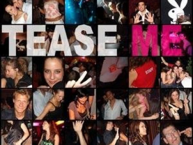 Tease Me