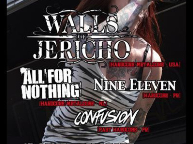 Walls Of Jericho + All For Nothing + Nine Eleven + Confusion