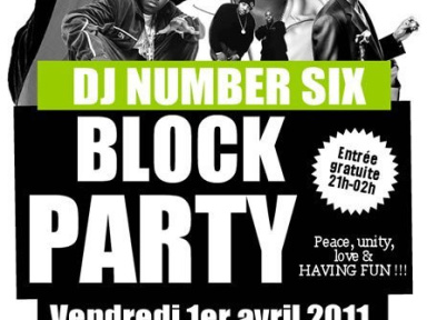 DJ Number SIX, Block Party, Panic Room