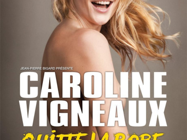 Caroline Vigneaux Quitte la Robe