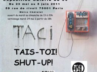 Tac ! Tais toi ! Shut up !, 59 rivoli, exposition, anti-Mafia