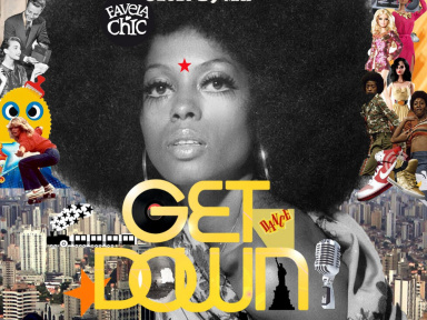 Get Down, Favela Chic