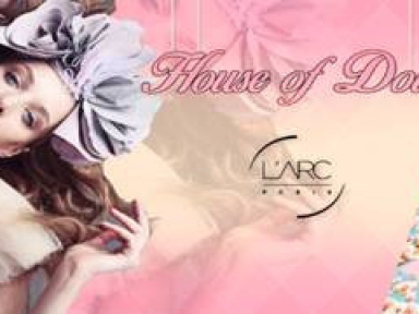 Soirée House of Dolls à l'Arc