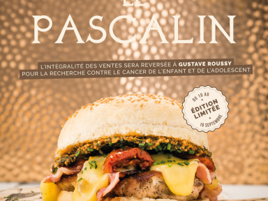 Un Hamburgé Le Pascalin en soutien pour Gustave Roussy