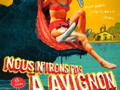 nous n'irons pas à avignon 2011