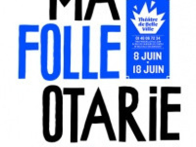 ma folle otarie