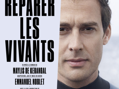 réparer les vivants emmanuel noblet