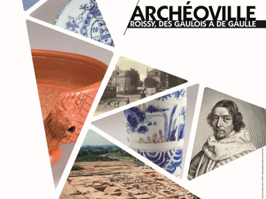 Exposition Archéoville au Musée Archéa