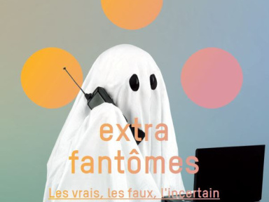 Extra fantômes, les vrais, les faux, à la Gaîté Lyrique