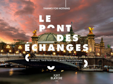 Nuit Blanche 2018 : le pont Alexandre III devient le Pont des Echanges 