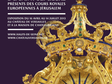 Exposition Trésor du Saint-Sépulcre au Château de Versailles et à la Maison de Chateaubriand