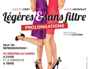 "Légères et sans filtre" au Théâtre Le Temple, prolongations