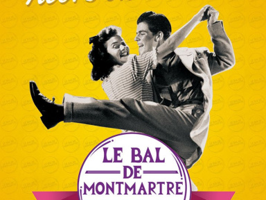Le Bal de Montmartre à la Machine du Moulin Rouge