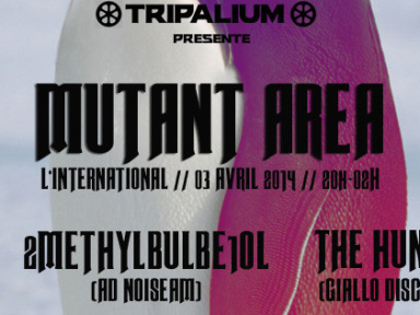 Mutant Area à l’International 