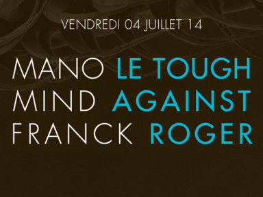 Mano Le Tough au Zig Zag Club