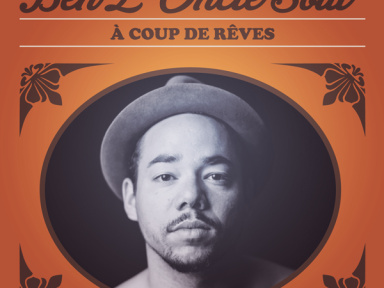 Sortie du nouvel album de Ben L'Oncle Soul "A coup de rêves"