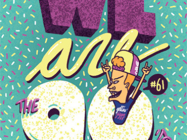 We are the 90’s #61 à la Machine 