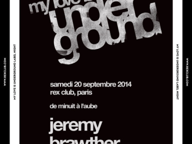 My Love is Undergournd Label Night au Rex Club