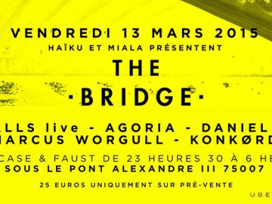 The Bridge : Ten Walls & Agoria au Showcase et au Faust 