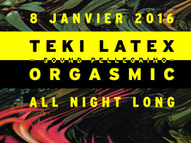 Sound Pellegrino Orgasmic All Night Long au Showcase