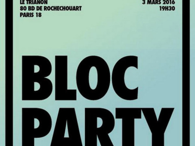 [PIAS] Nites au Trianon de Paris avec Bloc Party 