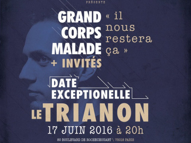 Grand Corps Malade en concert au Trianon de Paris 