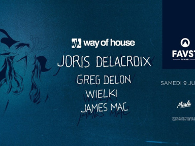 Way Of House au Faust avec Joris Delacroix