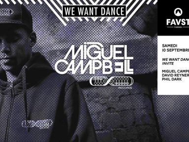 Faust x We Want Dance avec Miguel Campbell