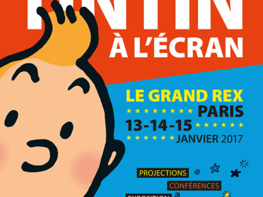Festival Tintin à l'écran au Grand Rex de Paris en 2017
