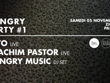 Zig Zag x Hungry Party #1 : N'to live & Joachim Pastor live