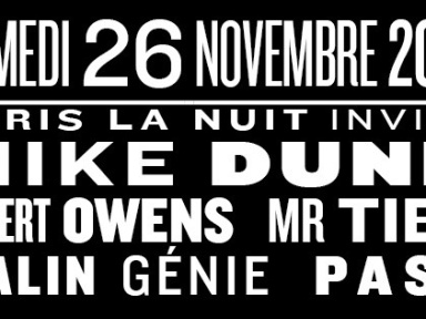 Paris La Nuit au Club Nuits Fauves avec Mike Dunn 