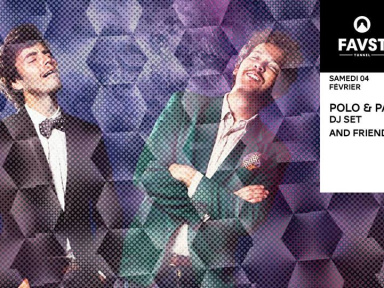 Polo & Pan (dj set) and friends au Faust