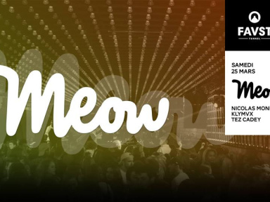 Faust x Meow avec Nicolas Monier, Klymvx, Tez Cadey