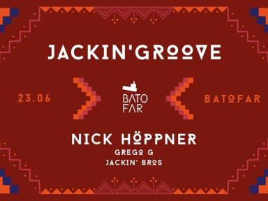 Jackin’ Groove au Batofar avec Nick Höppner & Grego G