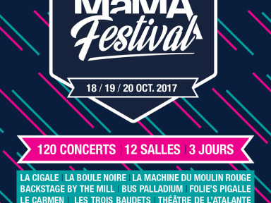 MAMA Festival 2017 à Paris : Dani, Bertrand Burgalat, Mai Lan... rejoignent la programmation 